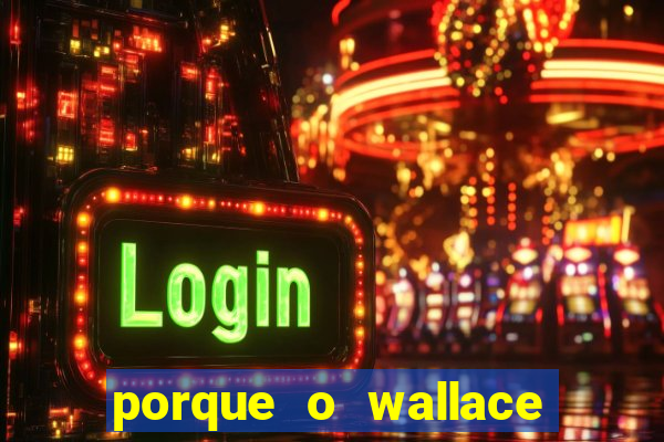 porque o wallace saiu do cruzeiro