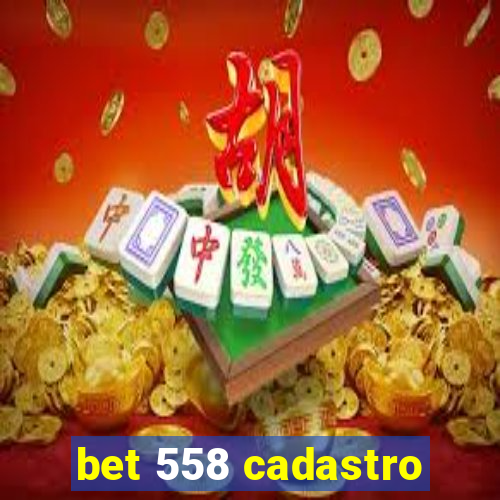 bet 558 cadastro