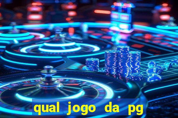 qual jogo da pg esta pagando agora