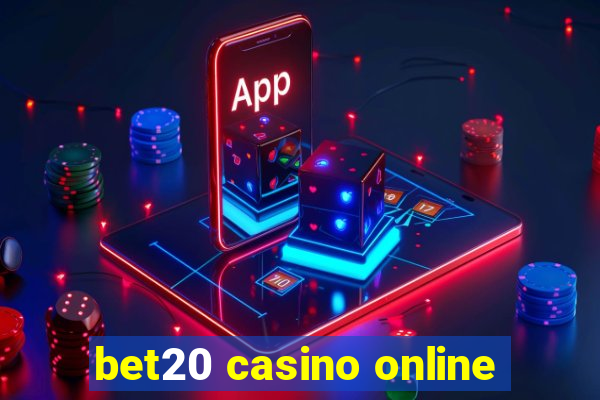 bet20 casino online