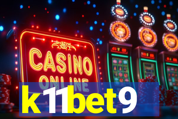 k11bet9