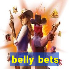 belly bets