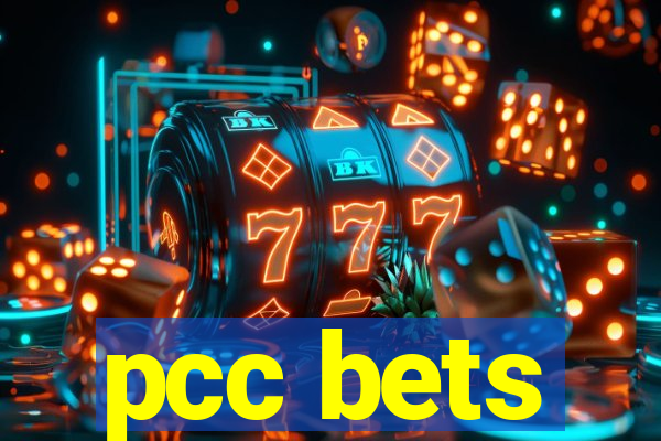 pcc bets