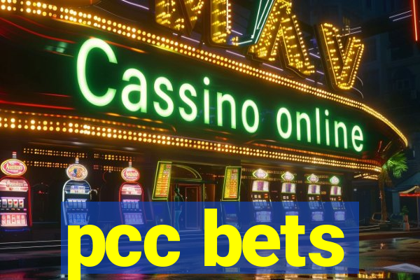 pcc bets