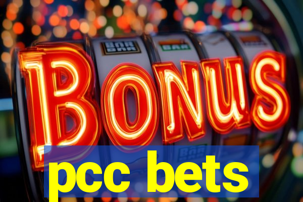 pcc bets