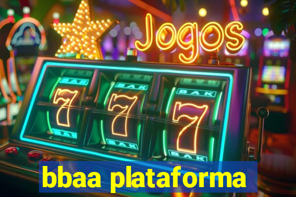 bbaa plataforma