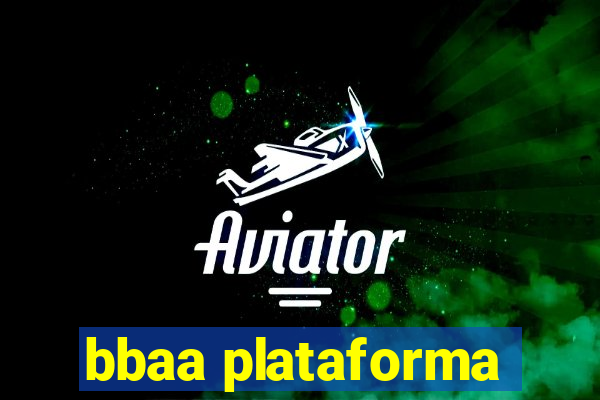 bbaa plataforma