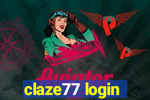 claze77 login