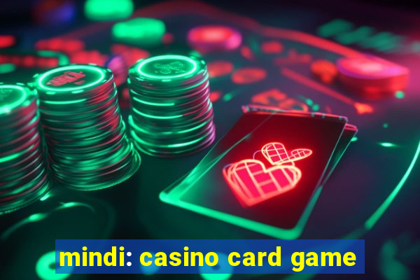 mindi: casino card game