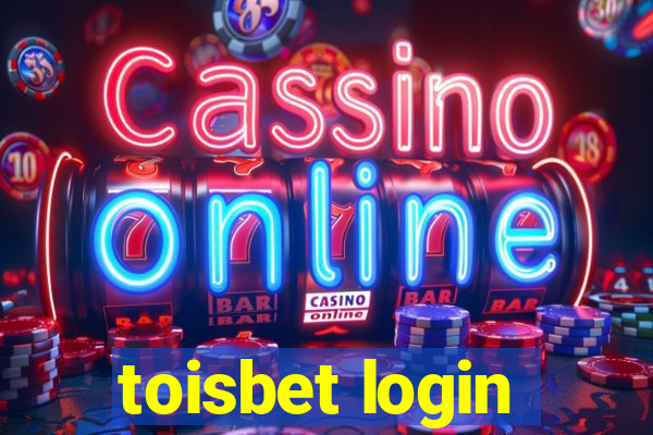 toisbet login