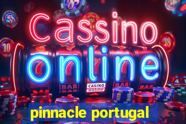 pinnacle portugal