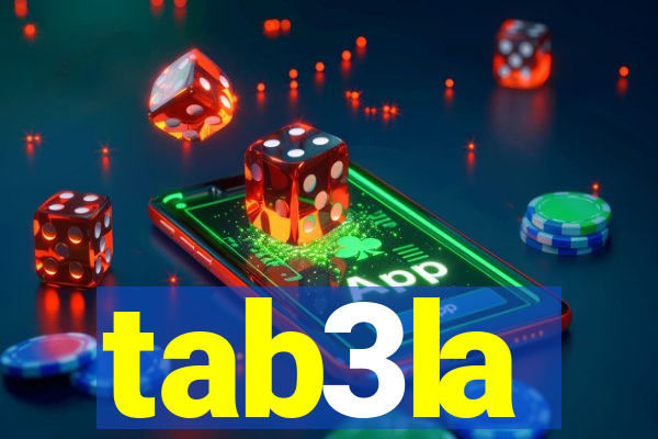 tab3la