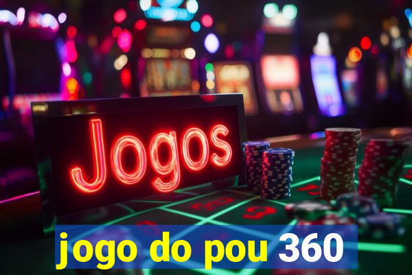 jogo do pou 360