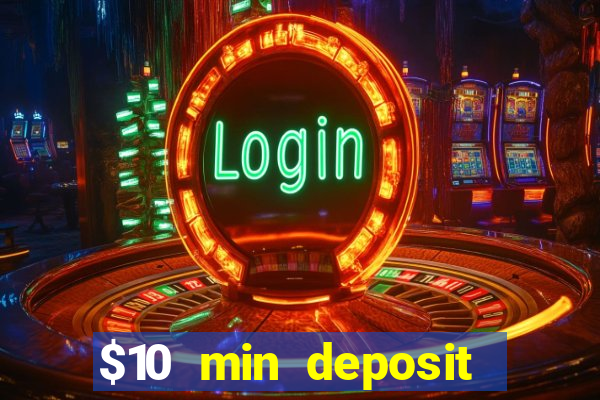 $10 min deposit casino australia