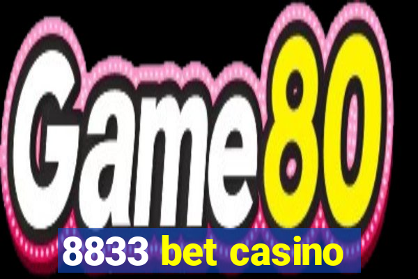 8833 bet casino