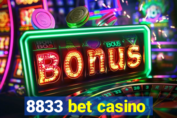 8833 bet casino