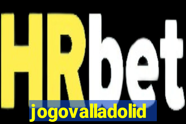 jogovalladolid