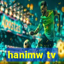 hanimw tv