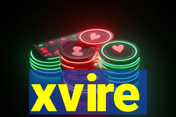 xvire