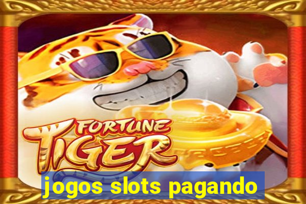 jogos slots pagando