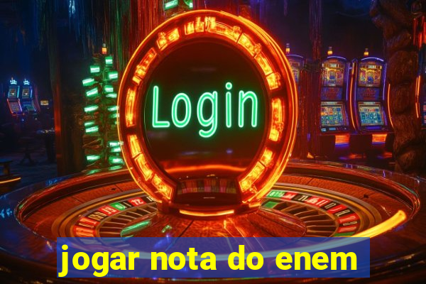 jogar nota do enem