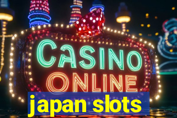 japan slots