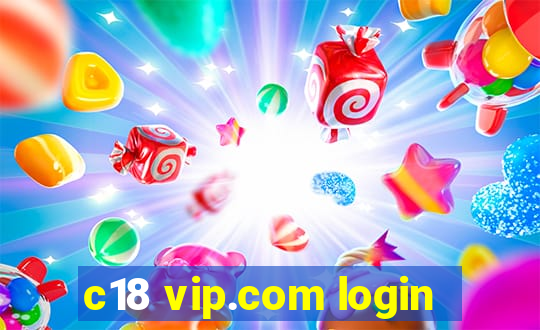 c18 vip.com login