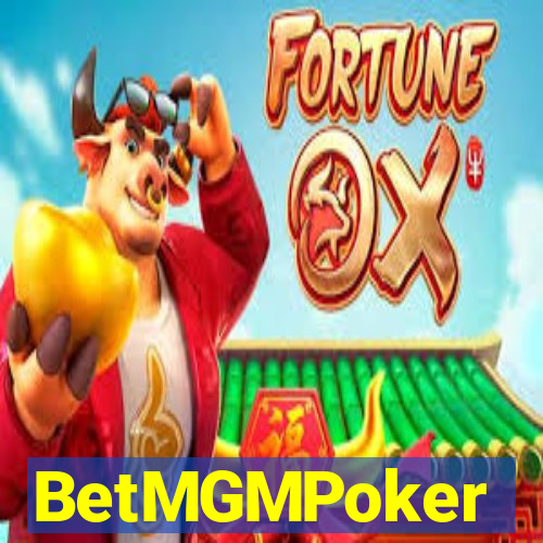 BetMGMPoker