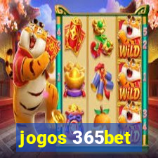 jogos 365bet