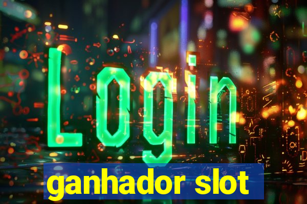 ganhador slot