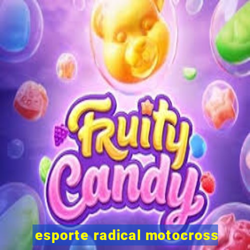 esporte radical motocross