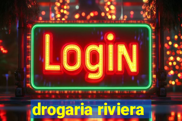 drogaria riviera