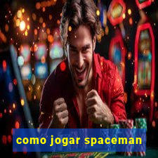 como jogar spaceman