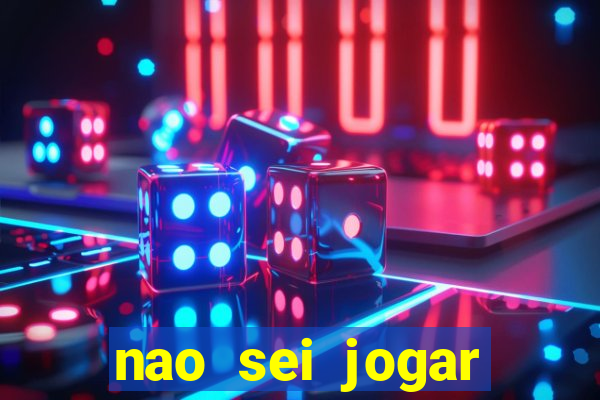 nao sei jogar fortune tiger