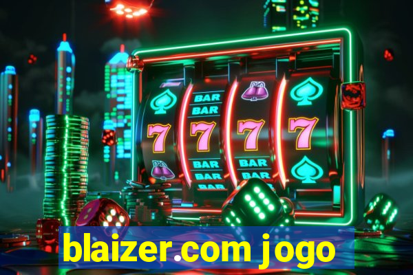 blaizer.com jogo