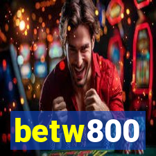 betw800