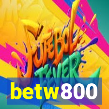 betw800