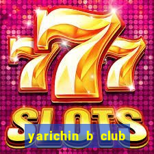 yarichin b club dublado português