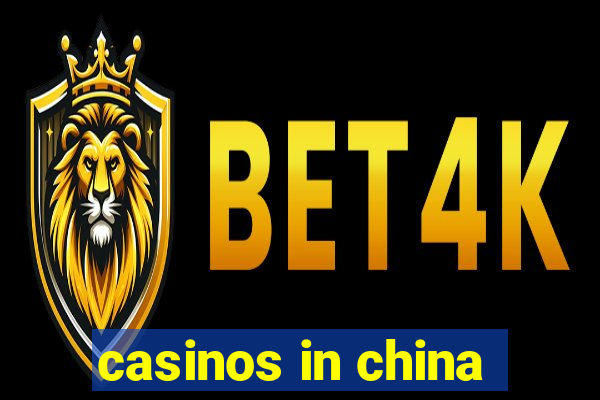 casinos in china