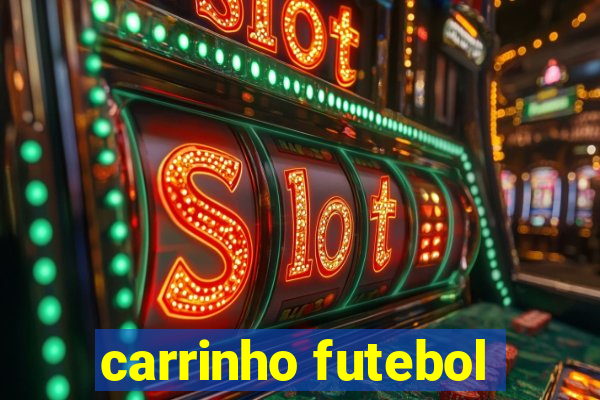 carrinho futebol