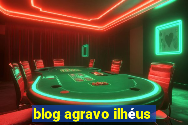 blog agravo ilhéus