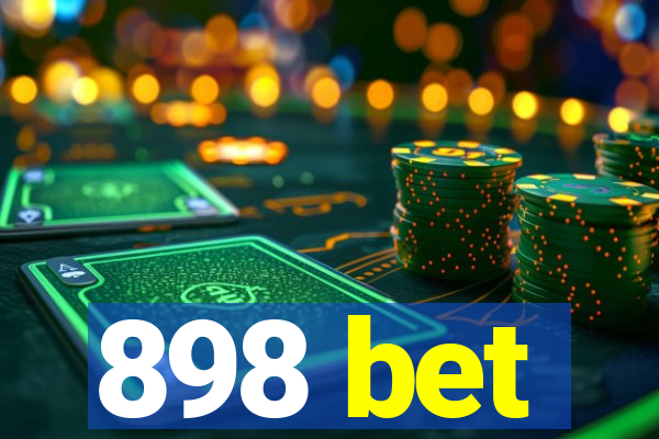 898 bet