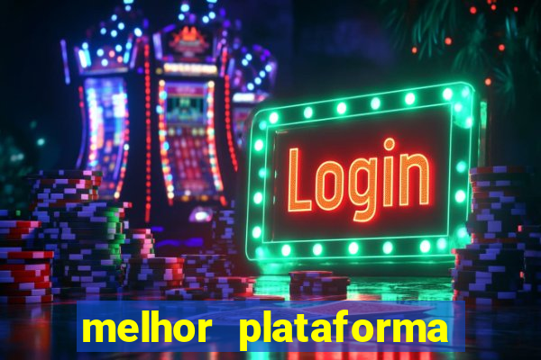 melhor plataforma para jogar cassino