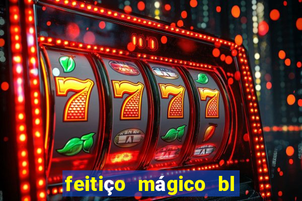 feitiço mágico bl ler online