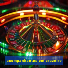 acompanhantes em cruzeiro