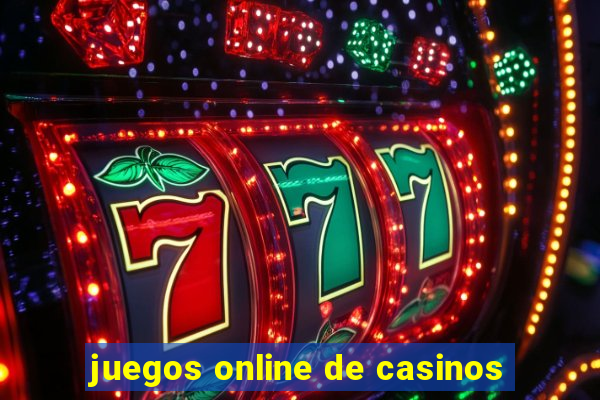 juegos online de casinos