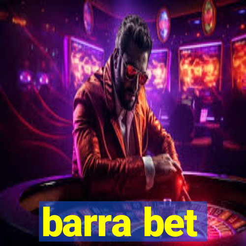 barra bet