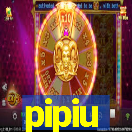 pipiu