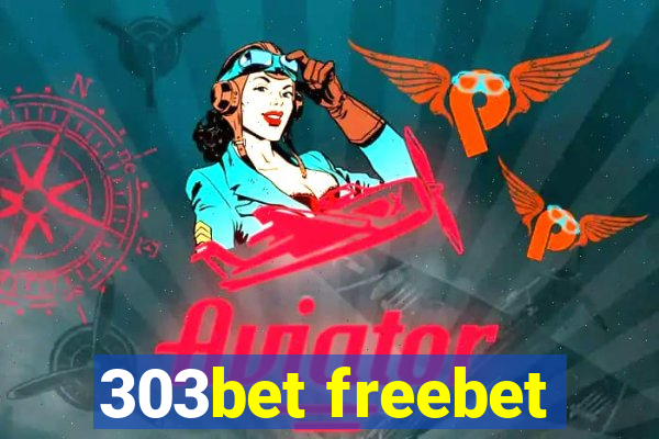 303bet freebet