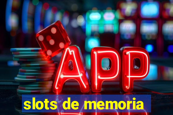 slots de memoria